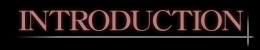 INTRODUCTION